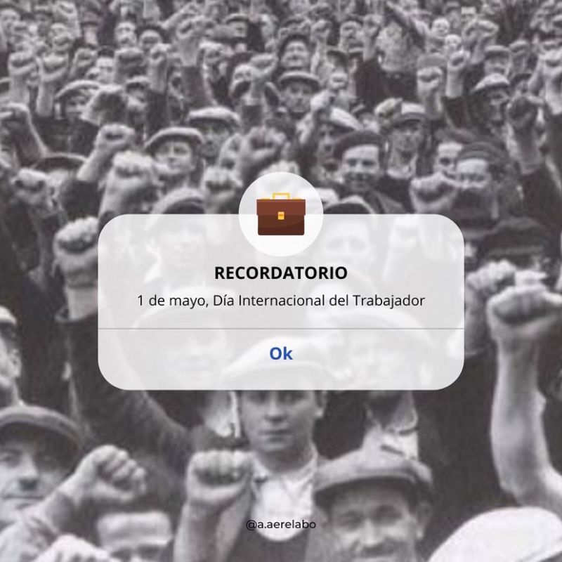 1 de mayo – Día internacional de los&nbsp;Trabajadores